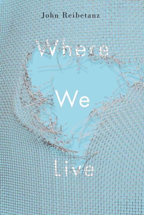 Book cover of Where We Live (3) (The Hugh MacLennan Poetry Series #8)