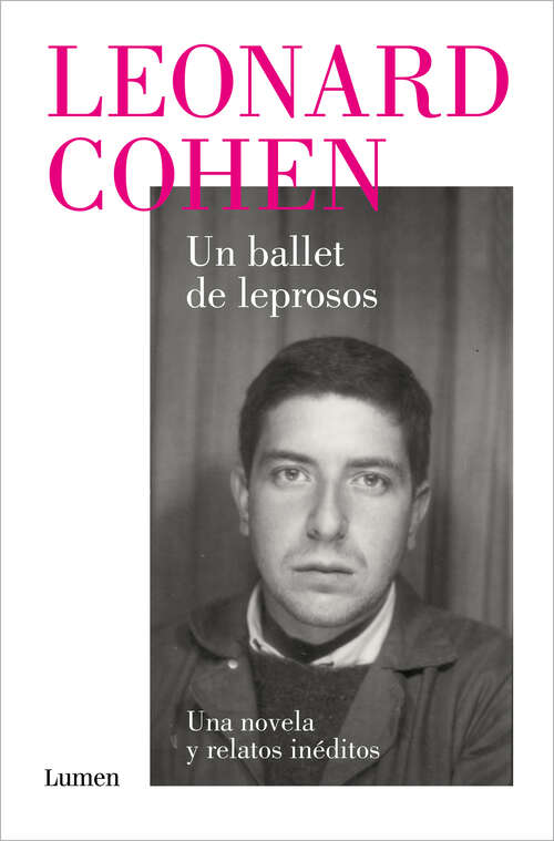 Book cover of Un ballet de leprosos. Una novela y relatos inéditos