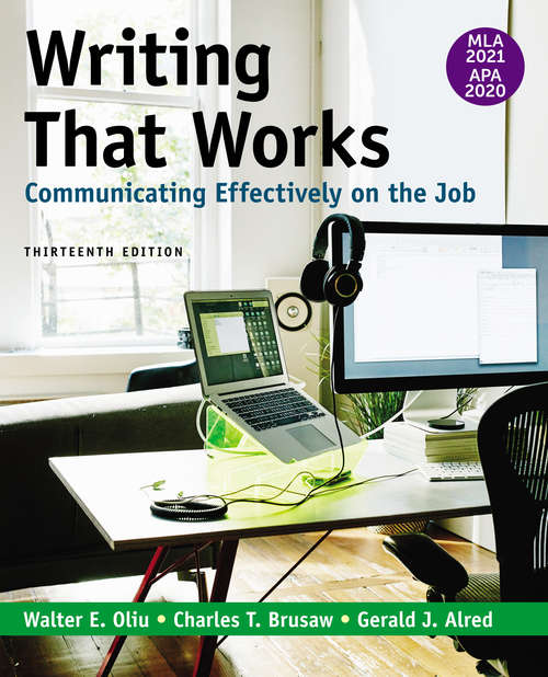 Book cover of Writing That Works: Communicating Effectively on the Job with 2020 APA and 2021 MLA Updates (Thirteenth Edition)