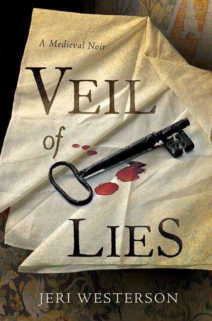 Book cover of Veil of Lies: A Medieval Noir