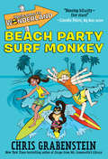 Welcome to Wonderland #2: Beach Party Surf Monkey (Welcome to Wonderland #2)