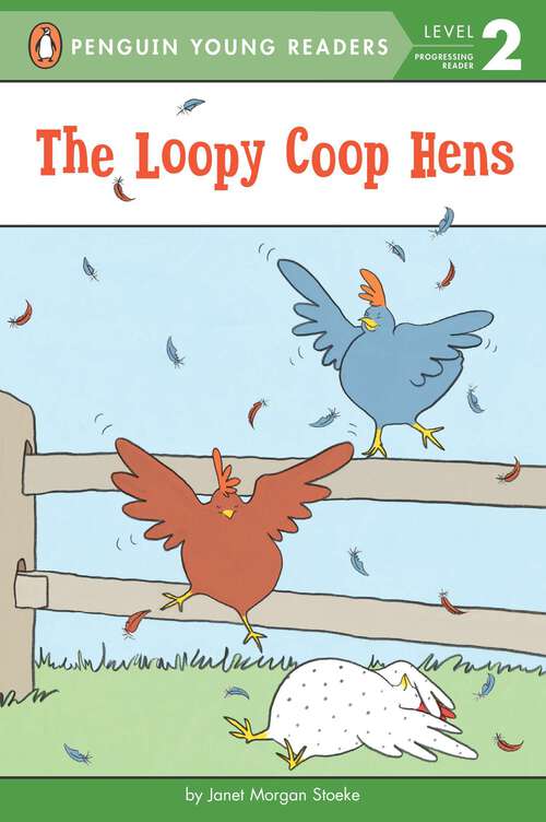 Book cover of The Loopy Coop Hens (The Loopy Coop Hens)