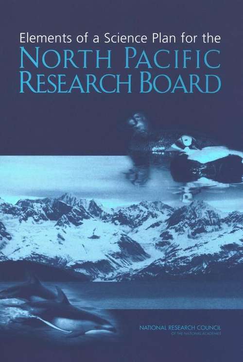 Elements of a Science Plan for the North Pacific Research Board