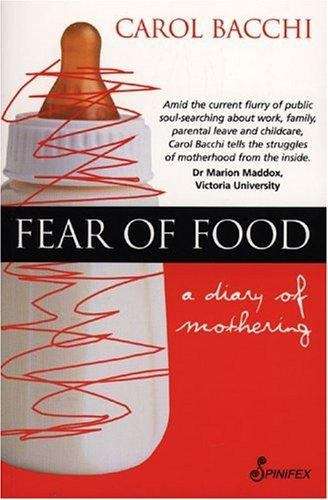 Fear of food: a diary of mothering