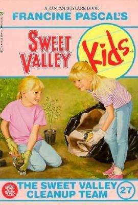 Book cover of The Sweet Valley Clean-Up Team (Sweet Valley Kids #27)