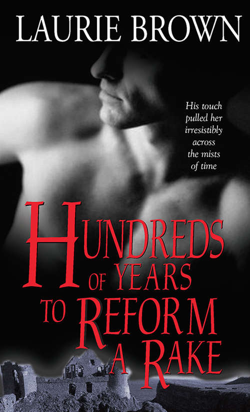 Book cover of Hundreds of Years to Reform a Rake