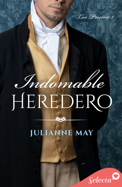 Book cover of Indomable heredero (Los Preston: Volumen 1)