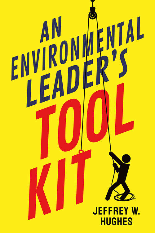 Book cover of An Environmental Leader's Tool Kit