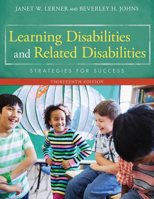Book cover of Learning Disabilities and Related Disabilities: Strategies for Success (Thirteenth Edition)