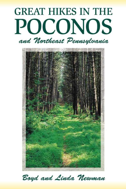 Book cover of Great Hikes in the Poconos