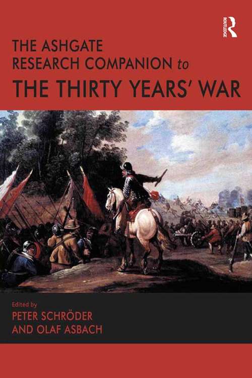 Book cover of The Ashgate Research Companion to the Thirty Years' War