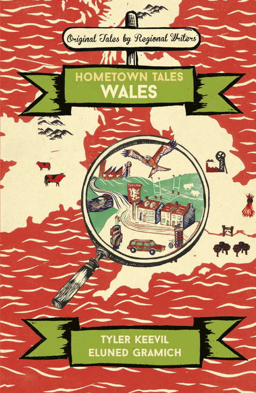 Book cover of Hometown Tales: Wales (Hometown Tales Ser.)