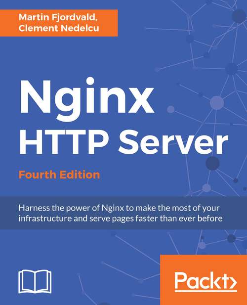 Book cover of Nginx HTTP Server: Harness the power of Nginx to make the most of your infrastructure and serve pages faster than ever before
