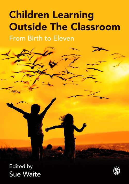 Book cover of Children Learning Outside the Classroom