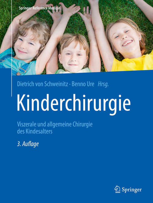 Book cover of Kinderchirurgie: Viszerale Und Allgemeine Chirurgie Des Kindesalters; Mit 130 Tabellen (2)