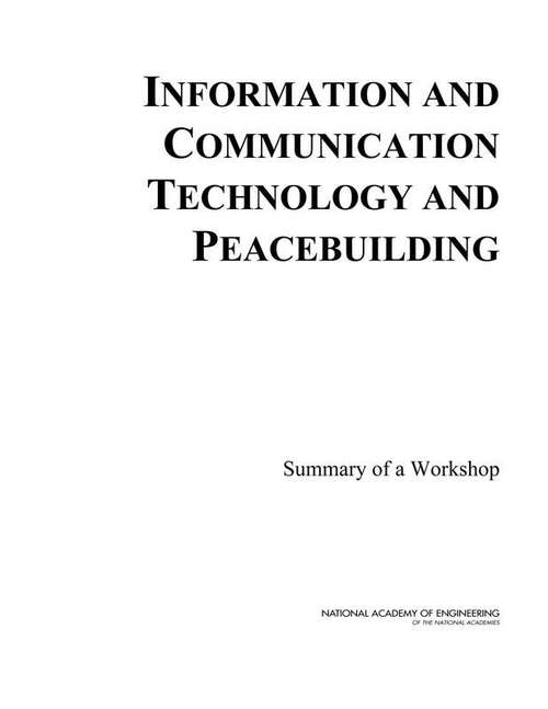 Book cover of Information and Communication Technology and Peacebuilding: July 2008