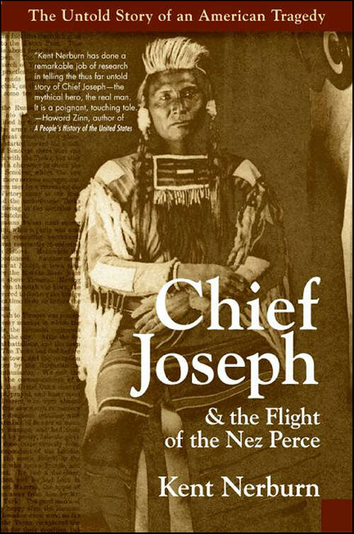 Book cover of Chief Joseph and the Flight of the Nez Percé: The Untold Story of an American Tragedy