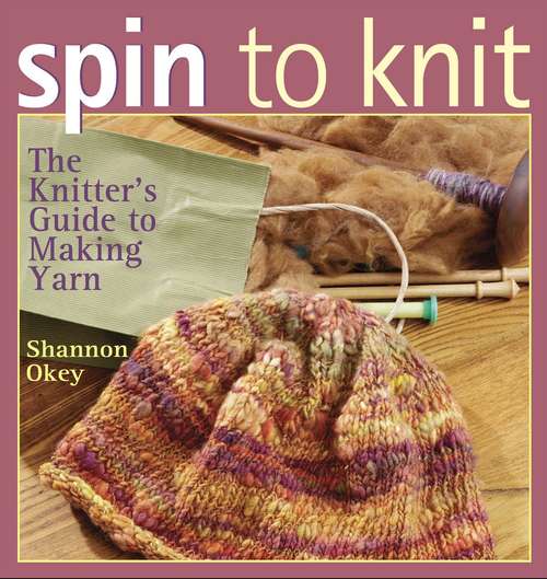 Book cover of Spin to Knit