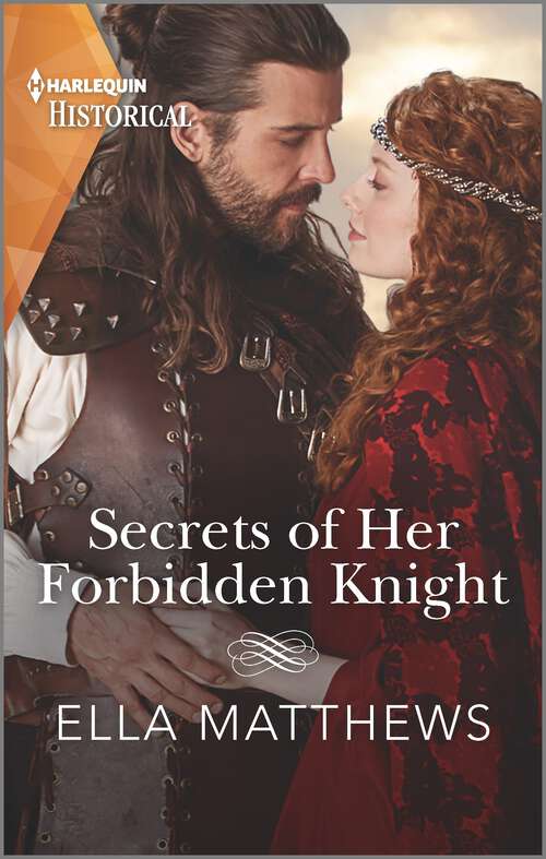 Book cover of Secrets of Her Forbidden Knight (The King's Knights #3)