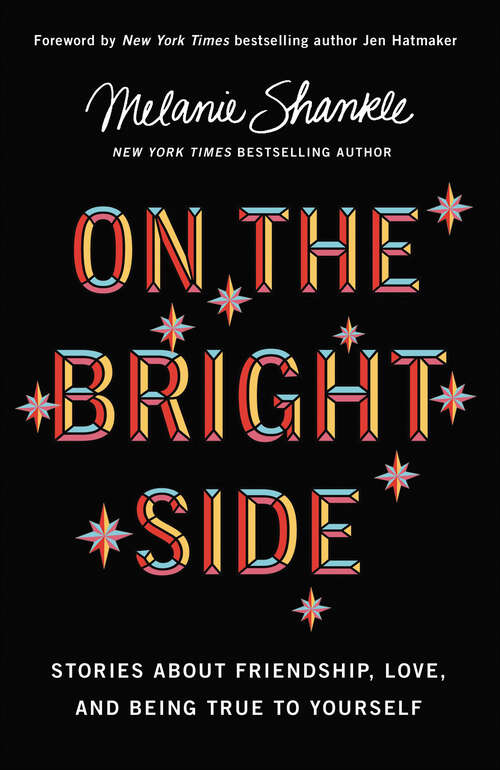 Book cover of On the Bright Side: Stories about Friendship, Love, and Being True to Yourself