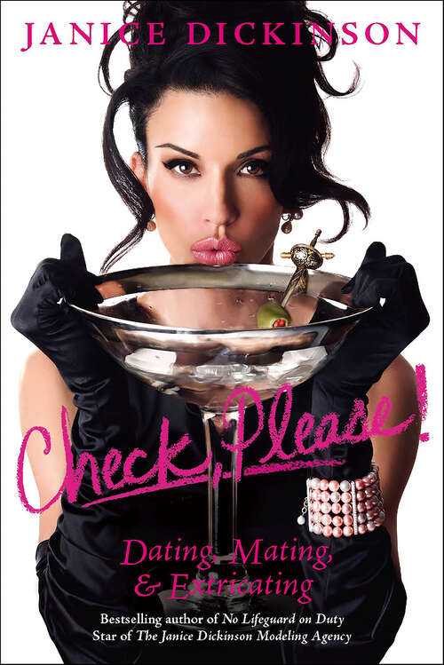 Book cover of Check, Please!: Dating, Mating, & Extricating