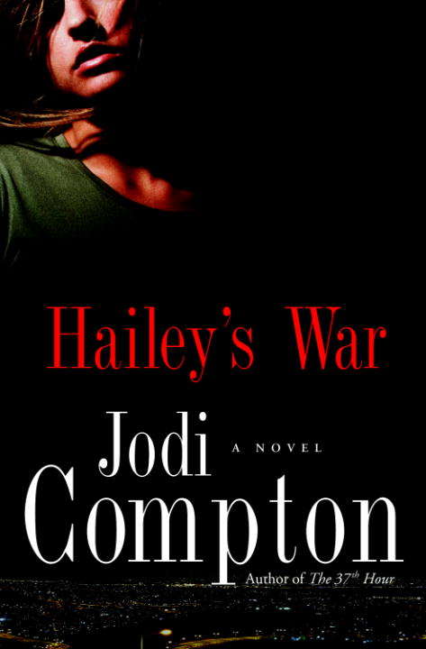 Book cover of Hailey's War: A Novel