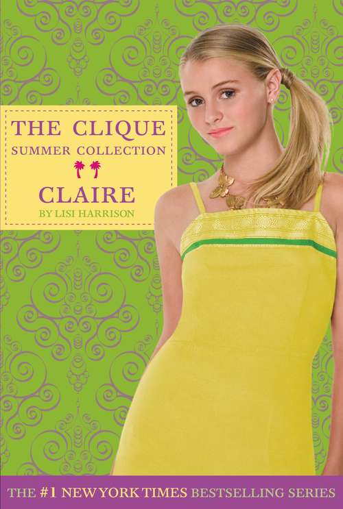Book cover of Clique Summer Collection #5: Claire