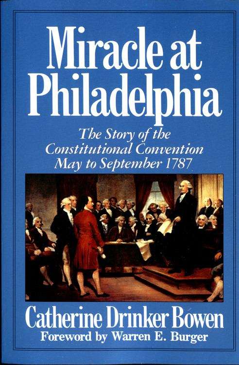 Book cover of Miracle at Philadelphia: Story of the Constitutional Convention May-Sept 1787