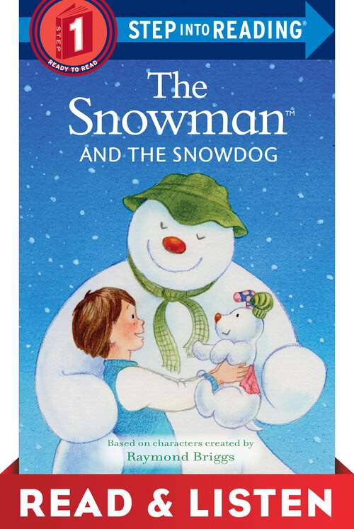 Book cover of The Snowman and the Snowdog: Read & Listen Edition (Step into Reading)
