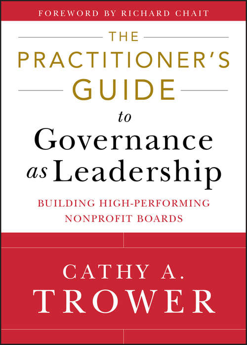 Book cover of The Practitioner's Guide to Governance as Leadership