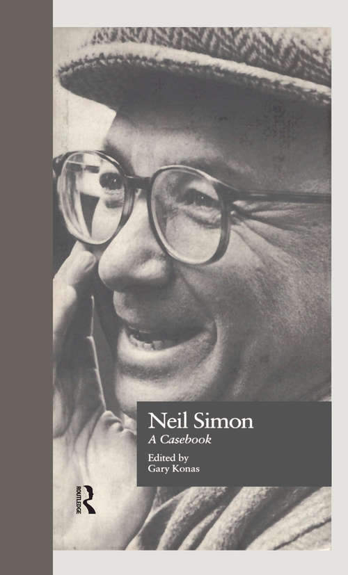 Book cover of Neil Simon: A Casebook (Casebooks on Modern Dramatists: No. 21)