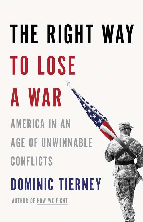 Book cover of The Right Way to Lose a War