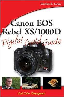 Book cover of Canon EOS Rebel XS/1000D Digital Field Guide