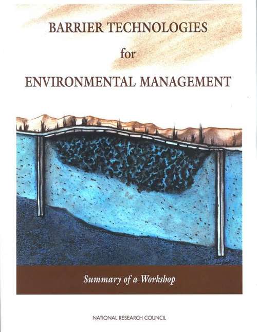 Book cover of Barrier Technologies for Environmental Management: Summary of a Workshop