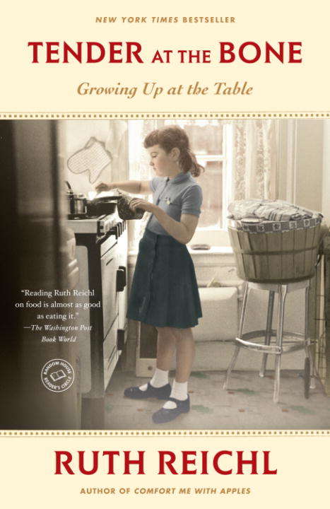 Book cover of Tender at the Bone: Growing Up at the Table