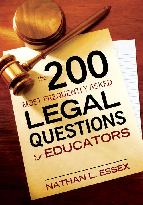 Book cover of The 200 Most Frequently Asked Legal Questions for Educators