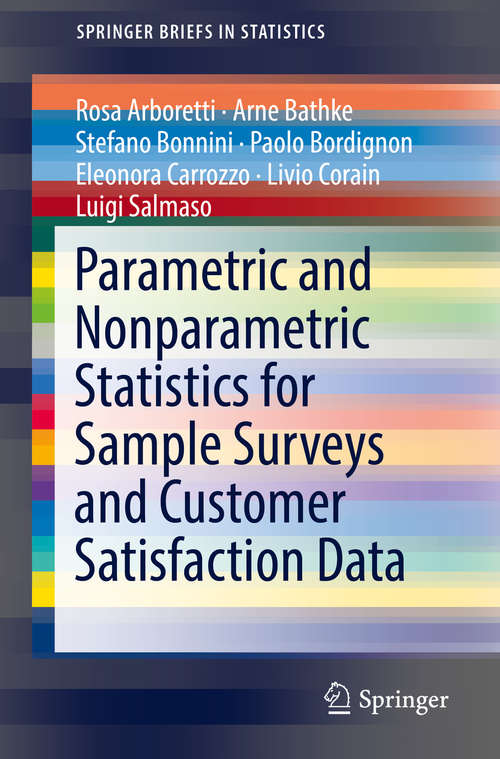 Parametric and Nonparametric Statistics for Sample Surveys and Customer Satisfaction Data (SpringerBriefs in Statistics)