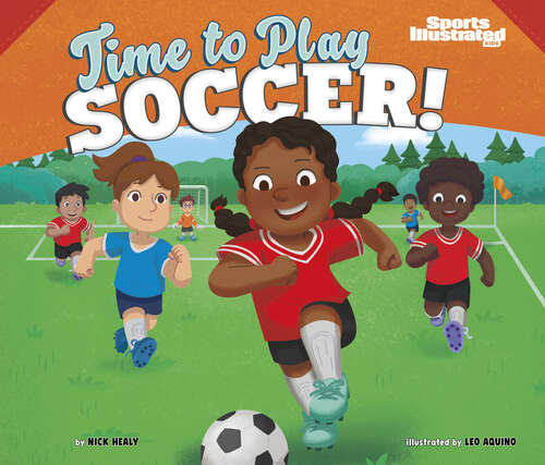 Book cover of Time to Play Soccer!