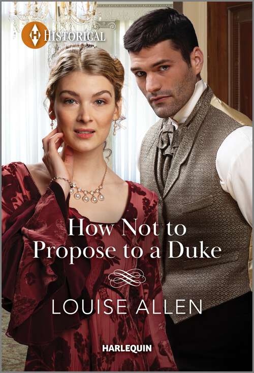 Book cover of How Not to Propose to a Duke (A Season of Celebration #1)