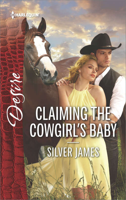 Book cover of Claiming the Cowgirl's Baby: Lone Star Baby Scandal Pregnant By The Billionaire Claiming The Cowgirl's Baby (Red Dirt Royalty #6)