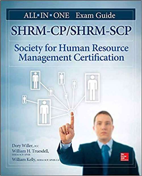 SHRM-CP SHRM-SCP Certification All-in-One Exam Guide