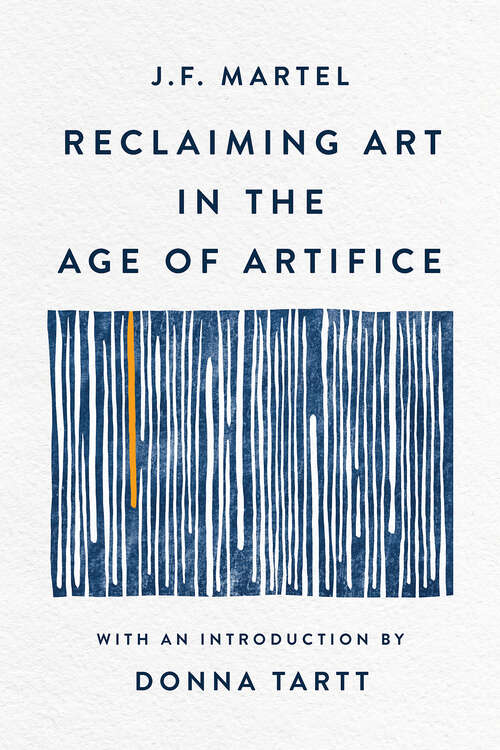 Book cover of Reclaiming Art in the Age of Artifice