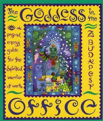 Book cover of The Goddess in the Office: A Personal Energy Guide for the Spiritual Warrior at Work