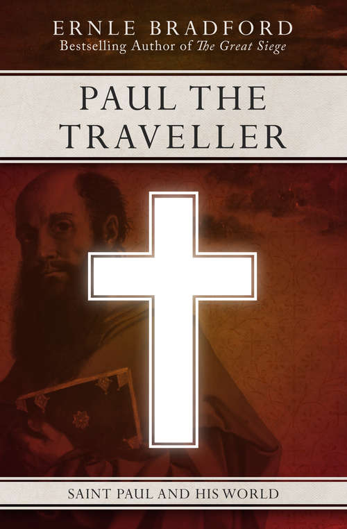 Book cover of Paul the Traveller: Saint Paul and his World