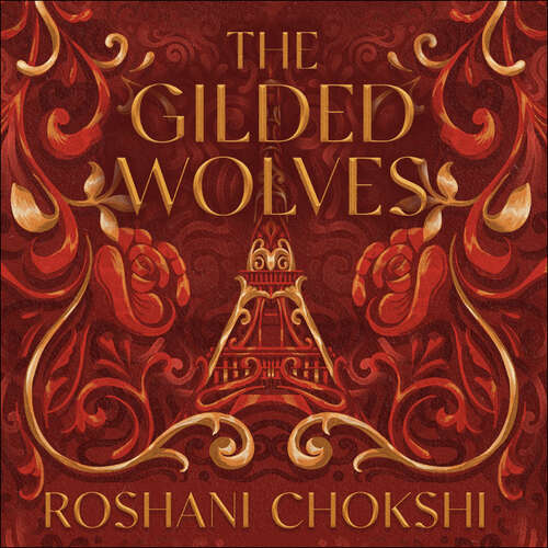 Book cover of The Gilded Wolves (The Gilded Wolves)