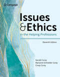 Issues and Ethics in the Helping Professions