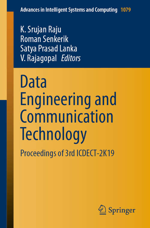 Data Engineering and Communication Technology: Proceedings of 3rd ICDECT-2K19 (Advances in Intelligent Systems and Computing #1079)