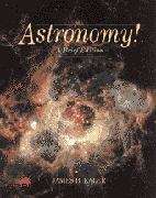 Book cover of Astronomy! A Brief Edition