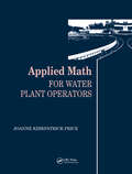 Applied Math for Water Plant Operators