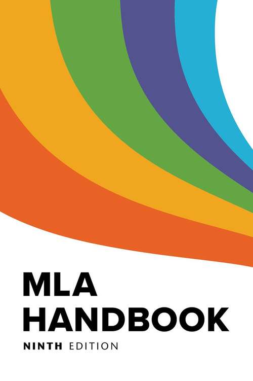 Book cover of MLA Handbook (Ninth Edition) (MLA Handbook)